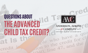 Questions about the Advanced Child Tax Credit?